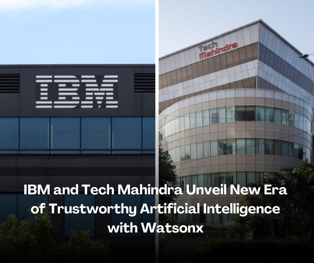 Discover Watsonx, the new AI platform by IBM and Tech Mahindra focused on trustworthy AI.